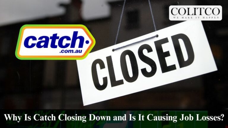 Catch.com.au Closure and Job Losses