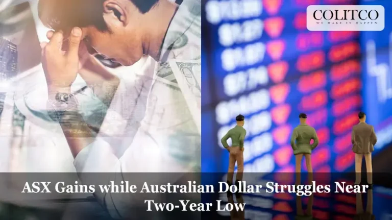 ASX Gains while Australian Dollar Struggles Near Two-Year Low