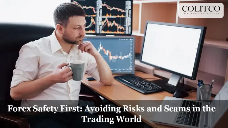 Forex Safety First: Avoiding Risks and Scams in the Trading World
