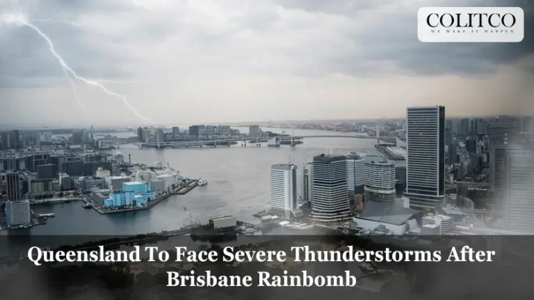 Queensland To Face Severe Thunderstorms After Brisbane Rainbomb