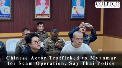 Chinese Actor Trafficked to Myanmar for Scam Operation, Say Thai Police