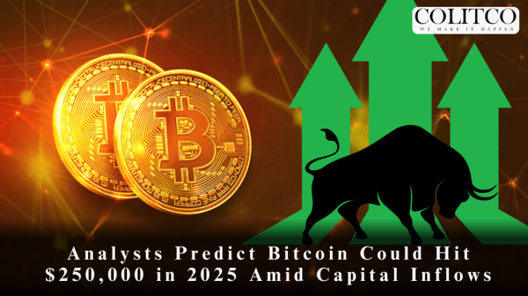 Analysts Predict Bitcoin Could Hit $250,000 in 2025 Amid Capital Inflows