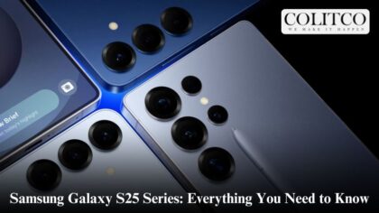 Samsung Galaxy S25 Series: Everything You Need to Know