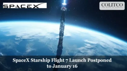 SpaceX Starship Flight 7 Launch Postponed to January 16