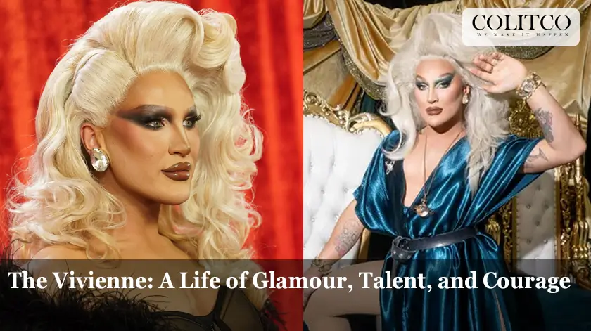 The Vivienne: A Life of Glamour, Talent, and Courage