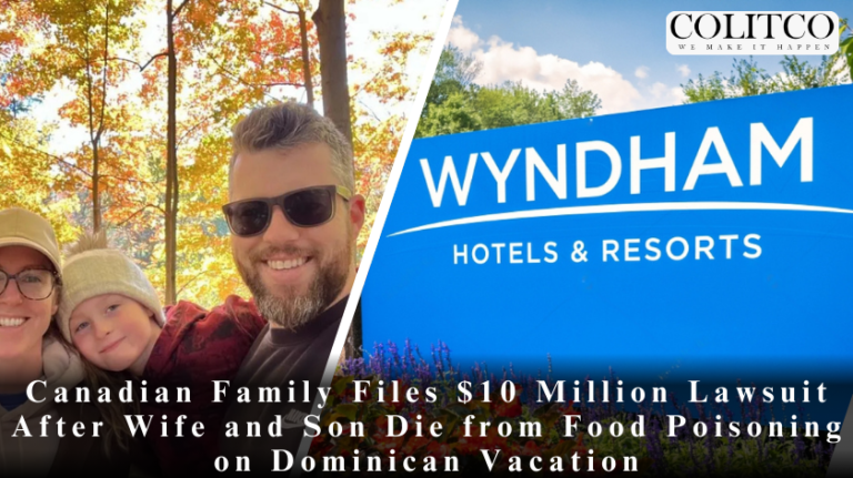 Canadian Family Files $10 Million Lawsuit After Wife and Son Die from Food Poisoning on Dominican Vacation