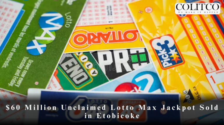 $60 Million Unclaimed Lotto Max Jackpot Sold in Etobicoke