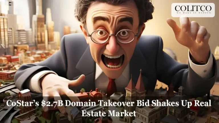 CoStar’s $2.7B Domain Takeover Bid Shakes Up Real Estate Market