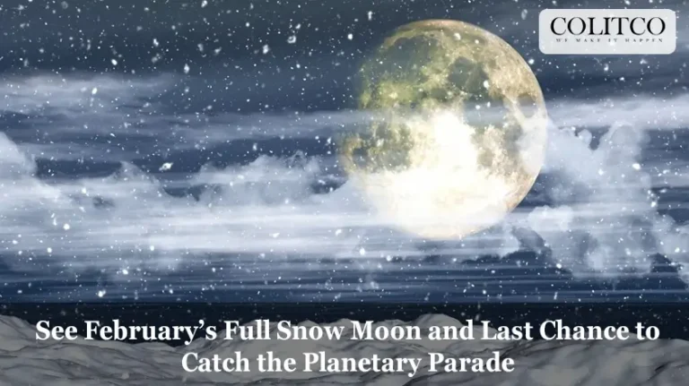 See February’s Full Snow Moon and Last Chance to Catch the Planetary Parade
