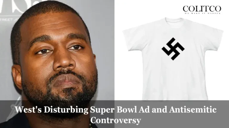 West's Disturbing Super Bowl Ad and Antisemitic Controversy