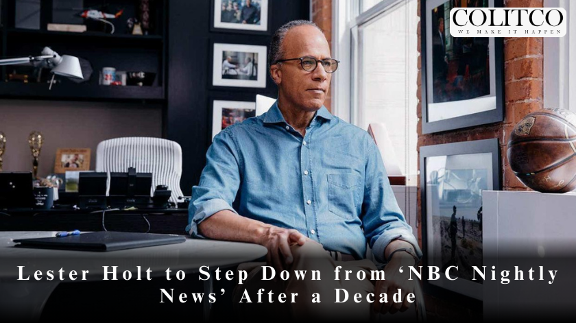 Lester Holt to Step Down from ‘NBC Nightly News’ After a Decade
