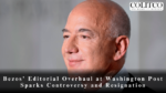 Bezos’ Editorial Overhaul at Washington Post Sparks Controversy and Resignation