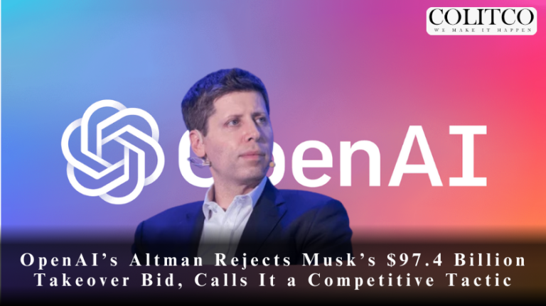 OpenAI’s Altman Rejects Musk’s $97.4 Billion Takeover Bid, Calls It a Competitive Tactic