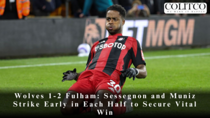 Wolves 1-2 Fulham: Sessegnon and Muniz Strike Early in Each Half to Secure Vital Win