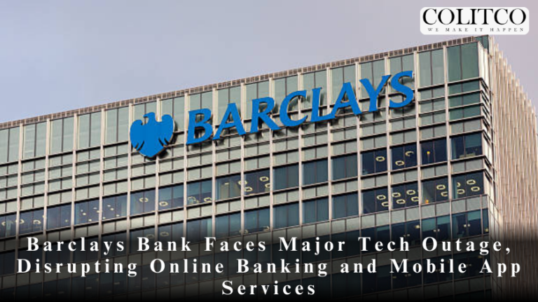 Barclays Bank Faces Major Tech Outage, Disrupting Online Banking and Mobile App Services