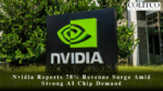 Nvidia Reports 78% Revenue Surge Amid Strong AI Chip Demand