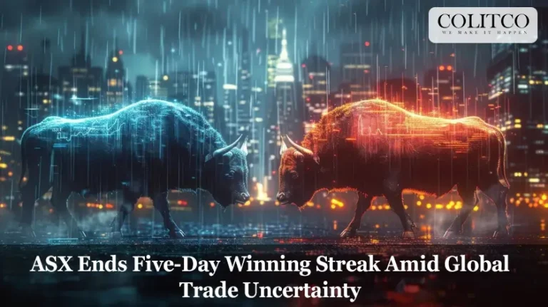 ASX Ends Five-Day Winning Streak Amid Global Trade Uncertainty