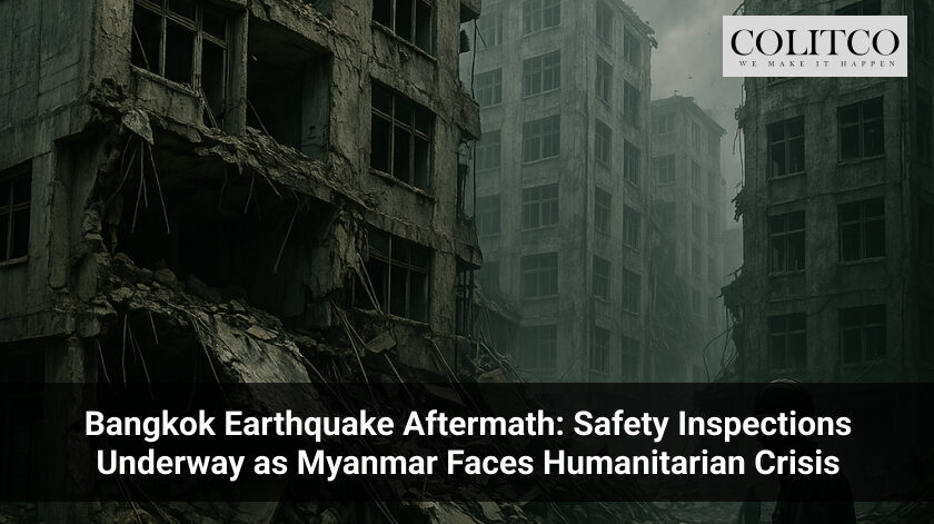 Bangkok Earthquake Aftermath: Safety Inspections Underway as Myanmar Faces Humanitarian Crisis