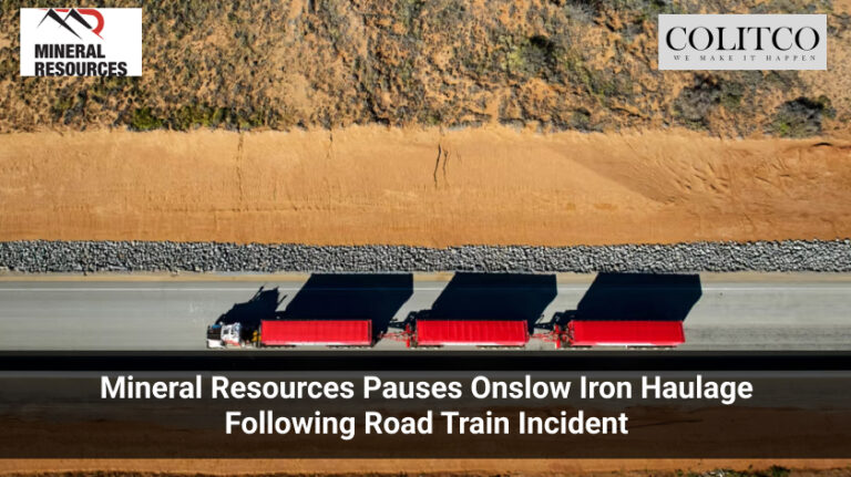 Mineral Resources Pauses Onslow Iron Haulage Following Road Train Incident