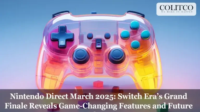 Nintendo Direct March 2025 Switch Era’s Grand Finale Reveals Game-Changing Features and Future Plans