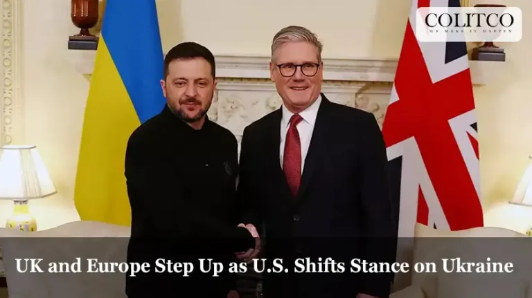 UK and Europe Step Up as U.S. Shifts Stance on Ukraine