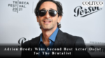 Adrien Brody Wins Second Best Actor Oscar for The Brutalist