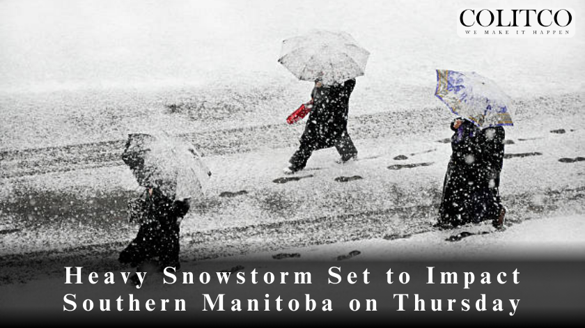 Heavy SnowstormSet to Impact SouthernManitoba on Thrusday