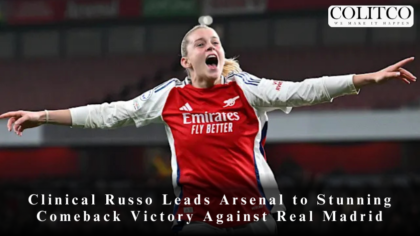 Clinical Russo Leads Arsenal to Stunnung Comeback Victory Against Real Madrid