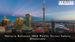 Ontario Releases 2024 Public Sector Salary Disclosure