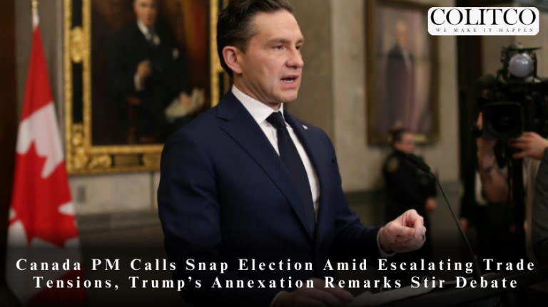 Canada PM Calls Snap Election Amid Escalating Trade Tensions, Trump’s Annexation Remarks Stir Debate