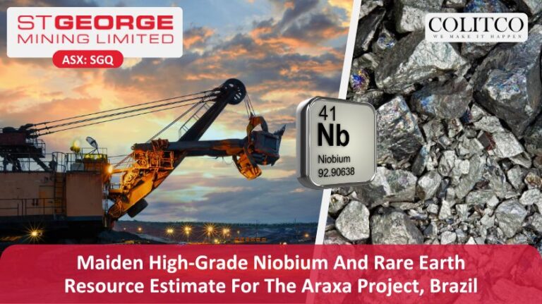 Maiden High -grade Niobium and Rare Earth Resouirces estimate for the Araxa Project
