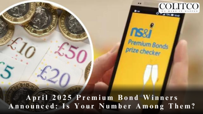 April 2025 Premium Bond Winners Announced: Is Your Number Among Them?