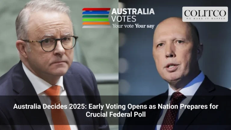 Australia Decides 2025: Early Voting Opens as Nation Prepares for Crucial Federal Poll