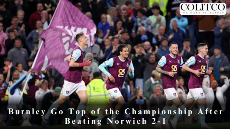 Burnley Go Top of the Championship After Beating Norwich 2-1