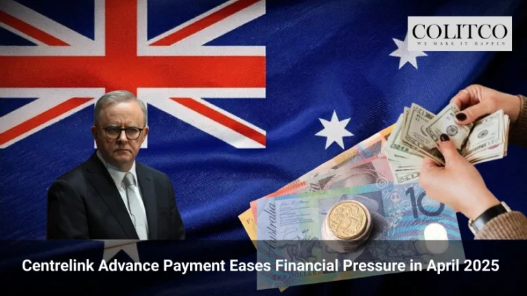 Centrelink Advance Payment Eases Financial Pressure in April 2025