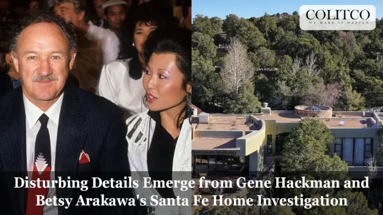 Disturbing Details Emerge from Gene Hackman and Betsy Arakawa's Santa Fe Home Investigation