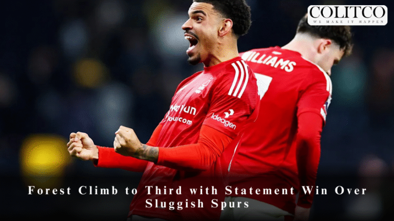Forest Climb to Third with Statement Win Over Sluggish Spurs