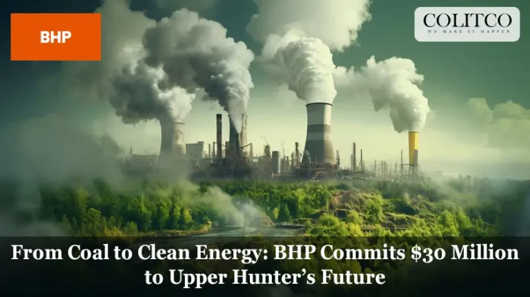 From Coal to Clean Energy BHP Commits $30 Million to Upper Hunter’s Future