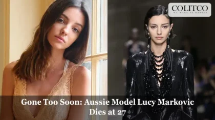 Gone Too Soon Aussie Model Lucy Markovic Dies at 27