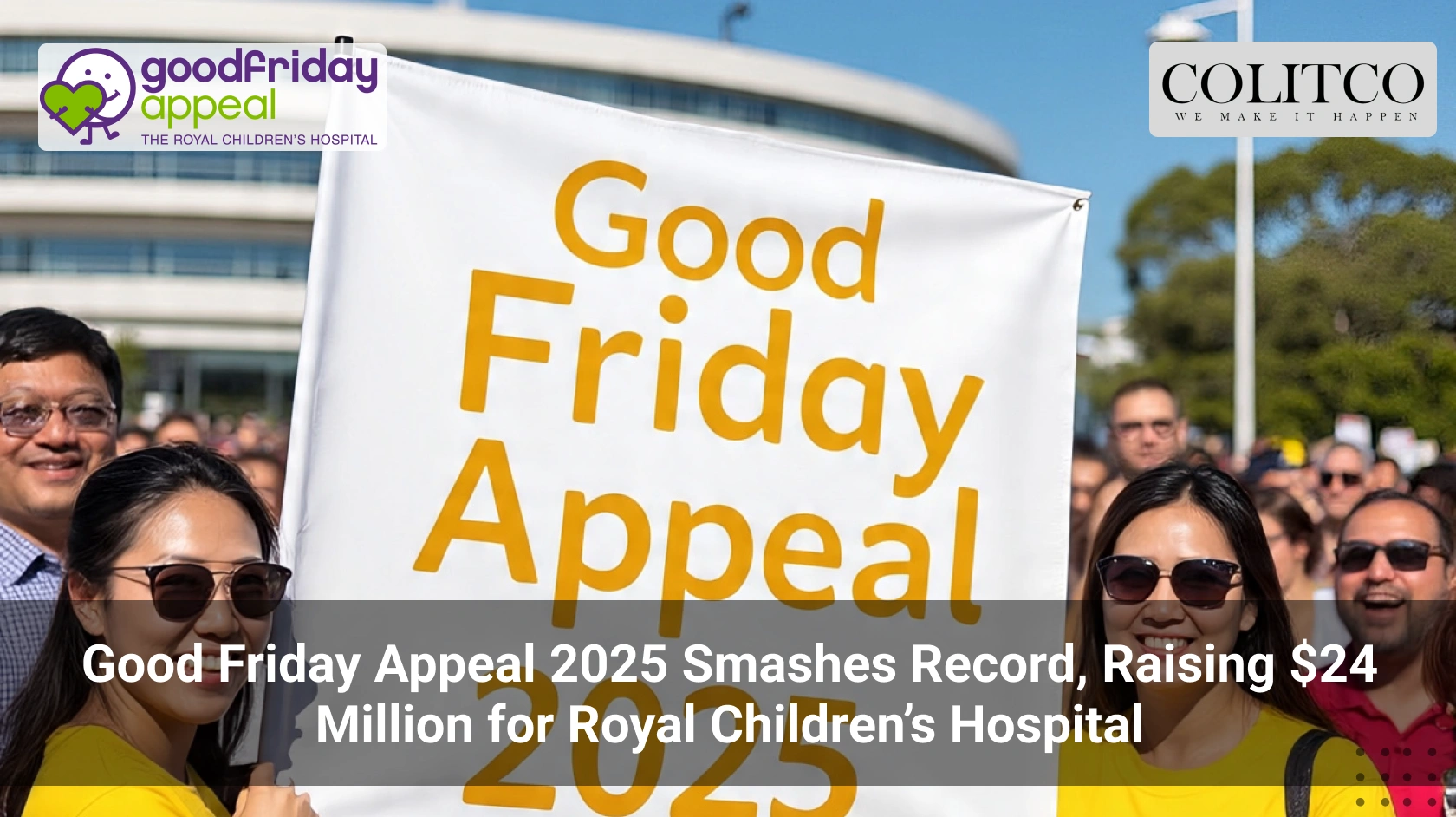 Good Friday Appeal 2025 Smashes Record, Raising $24 Million for Royal Children’s Hospital