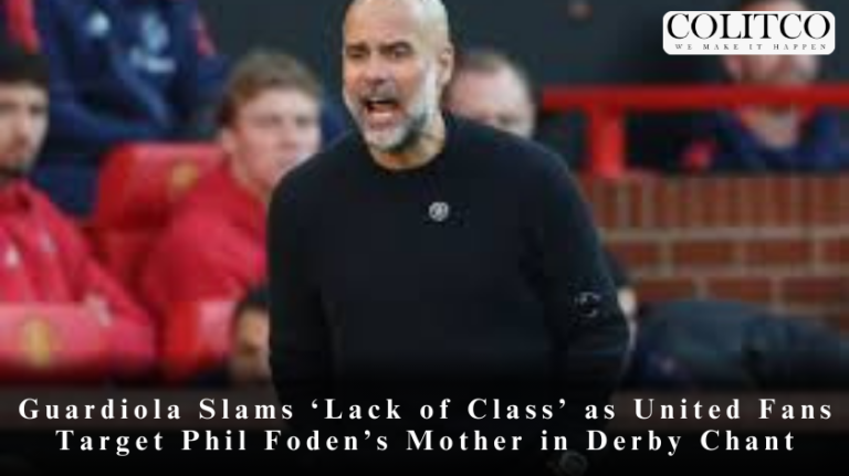 Guardiola Slams ‘Lack of Class’ as United Fans Target Phil Foden’s Mother in Derby Chant