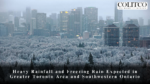 Heavy Rainfall and Freezing Rain Expected in Greater Toronto Area and Southwestern Ontario