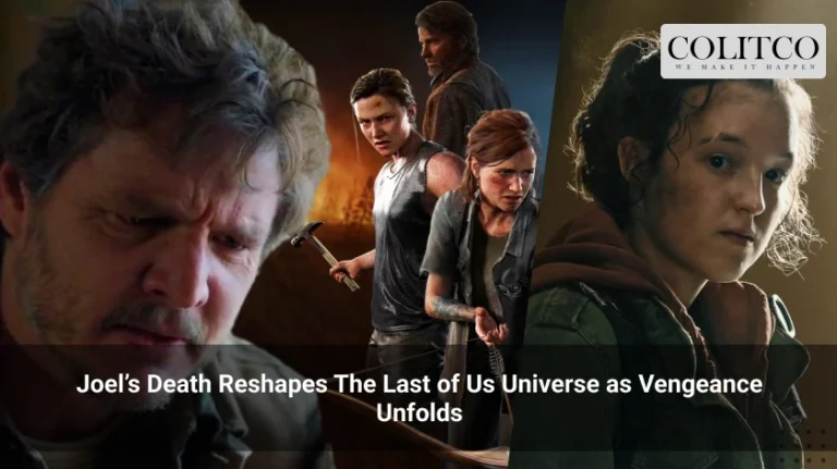 Joel’s Death Reshapes The Last of Us Universe as Vengeance Unfolds