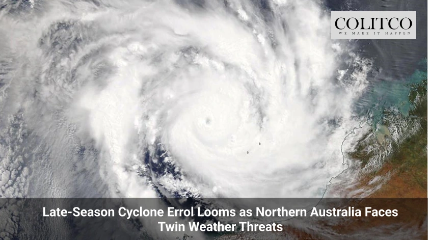 Late-Season Cyclone Errol Looms as Northern Australia Faces Twin Weather Threats