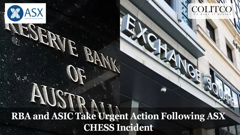 RBA and ASIC Take Urgent Action Following ASX CHESS Incident