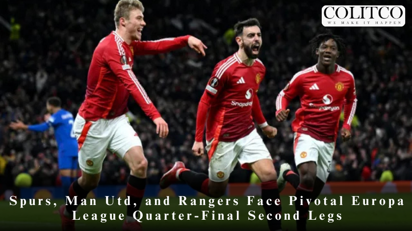 Spurs, Man Utd, and Rangers Face Pivotal Europa League Quarter-Final Second Legs