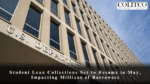 Student Loan Collections Set to Resume in May, Impacting Millions of Borrowers