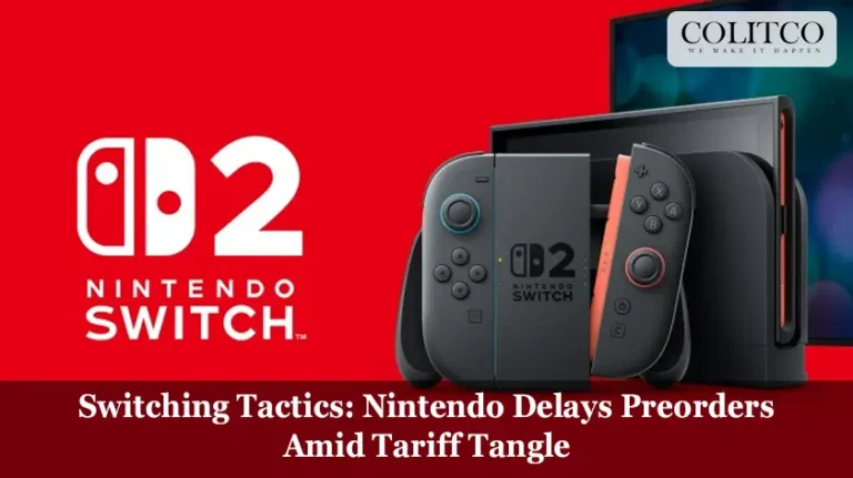 Switching Tactics Nintendo Delays Preorders Amid Tariff Tangle