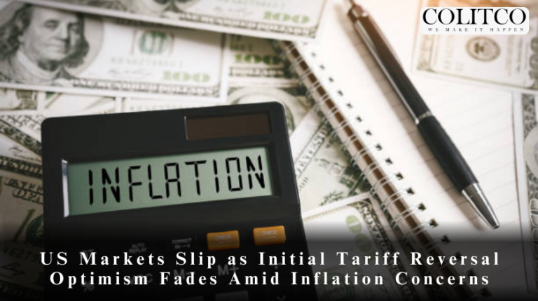 US Markets Slip as Initial Tariff Reversal Optimism Fades Amid Inflation Concerns