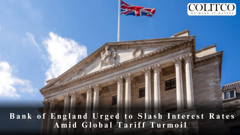 Bank of England Urged to cut Interest Rates Amid Global Tariff Turmoil